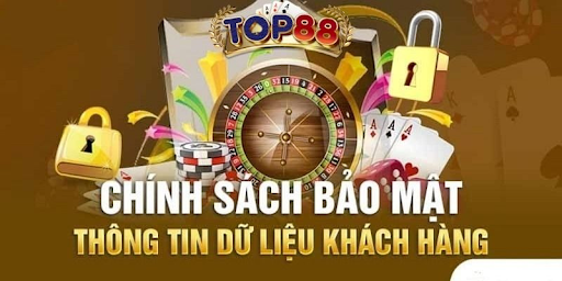 Chính sách bảo mật thông tin tại cổng game Top88