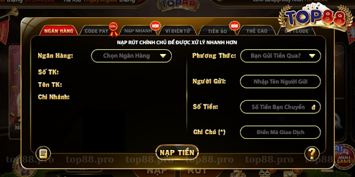 Hướng dẫn nạp tiền Top88 đơn giản cho người mới