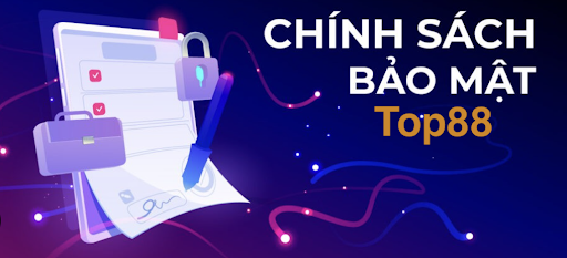 Trách nhiệm của game thủ trong chính sách bảo mật Top88